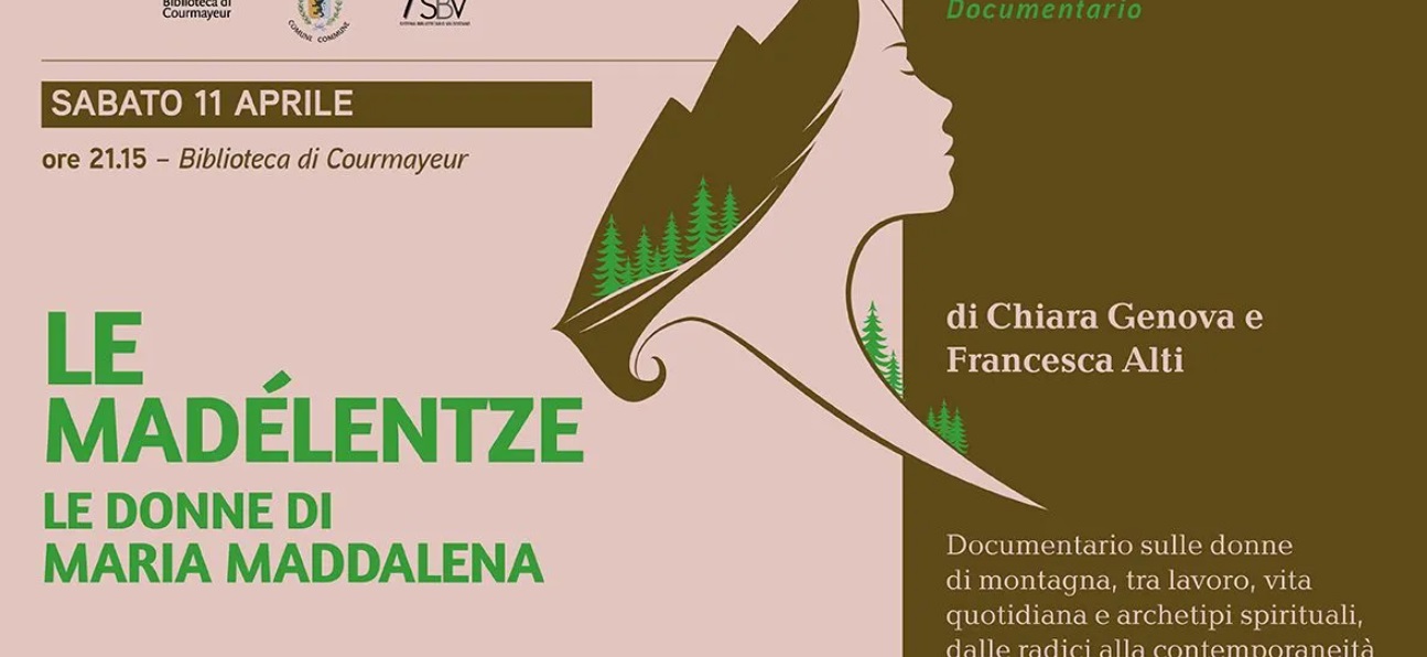 A Courmayeur il documentario sulle donne di montagna – Le donne di Maria Maddalena di Chiara Genova e Francesca Alti – 11 aprile